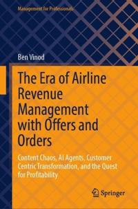 The Era of Airline Revenue Management with Offers and Orders