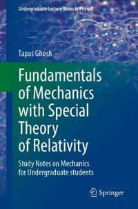 Fundamentals of Mechanics with Special Theory of Relativity