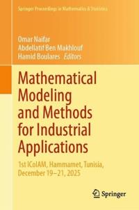 Mathematical Modeling and Methods for Industrial Applications