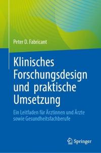 Klinisches Forschungsdesign und praktische Umsetzung