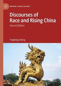 Discourses of Race and Rising China
