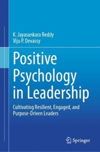 Positive Psychology in Leadership