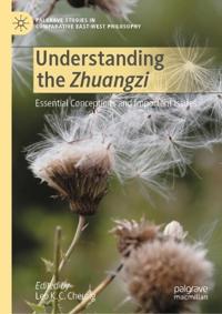 Understanding the Zhuangzi