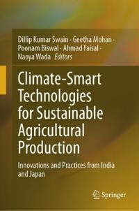 Climate-Smart Technologies for Sustainable Agricultural Production