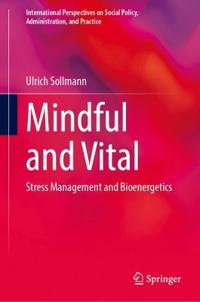 Mindful and Vital