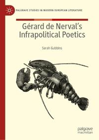Gérard de Nerval’s Infrapolitical Poetics