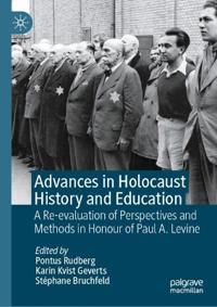 Advances in Holocaust History and Education