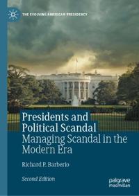 Presidents and Political Scandal