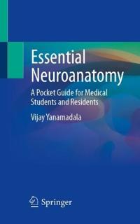 Essential Neuroanatomy