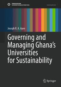 Governing and Managing Ghana's Universities for Sustainability