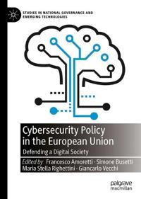 Cybersecurity Policy in the European Union