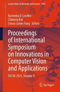 Proceedings of International Symposium on Innovations in Computer Vision and Applications