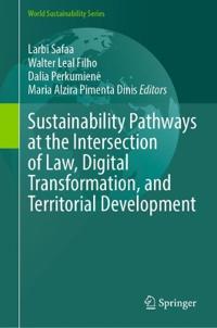 Sustainability Pathways at the Intersection of Law, Digital Transformation, and Territorial Development