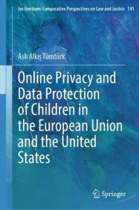 Online Privacy and Data Protection of Children in the European Union and the United States