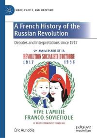 A French History of the Russian Revolution
