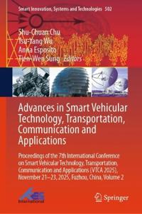 Advances in Smart Vehicular Technology, Transportation, Communication and Applications