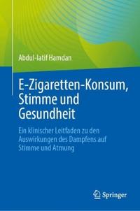E-Zigaretten-Konsum, Stimme und Gesundheit
