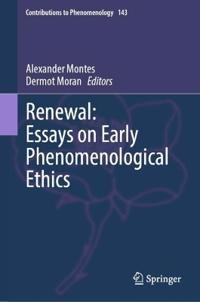 Renewal: Essays on Early Phenomenological Ethics