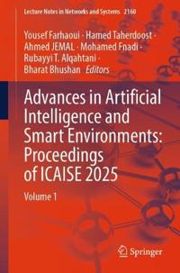 Advances in Artificial Intelligence and Smart Environments: Proceedings of ICAISE 2025