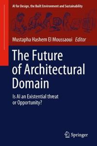 The Future of Architectural Domain
