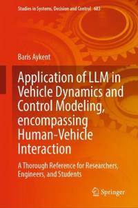 Application of LLM in Vehicle Dynamics and Control Modeling, encompassing Human-Vehicle Interaction