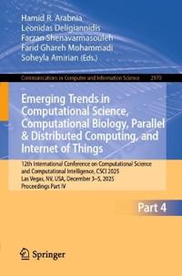 Emerging Trends in Computational Science, Computational Biology, Parallel & Distributed Computing, and Internet of Things