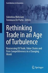 Rethinking Trade in an Age of Turbulence