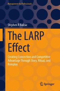 The LARP Effect