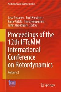 Proceedings of the 12th IFToMM International Conference on Rotordynamics