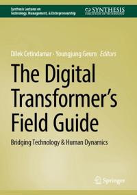 The Digital Transformer’s Field Guide