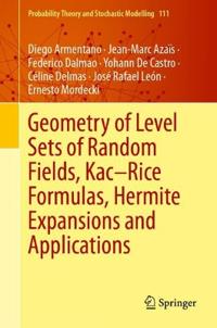 Geometry of Level Sets of Random Fields, Kac–Rice Formulas, Hermite Expansions and Applications