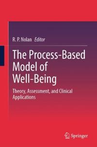 The Process-Based Model of Well-Being