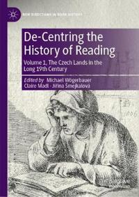 De-Centring the History of Reading
