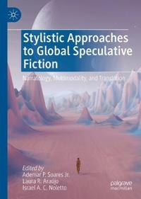 Stylistic Approaches to Global Speculative Fiction