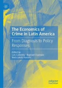The Economics of Crime in Latin America