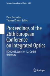 Proceedings of the 26th European Conference on Integrated Optics