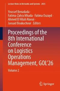 Proceedings of the 8th International Conference on Logistics Operations Management, GOL'26