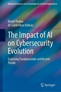The Impact of AI on Cybersecurity Evolution