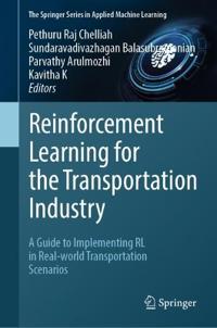 Reinforcement Learning for the Transportation Industry