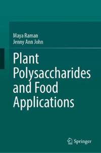 Plant Polysaccharides and Food Applications