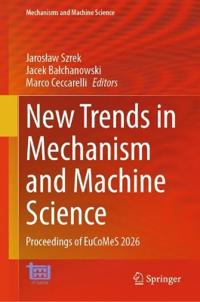 New Trends in Mechanism and Machine Science