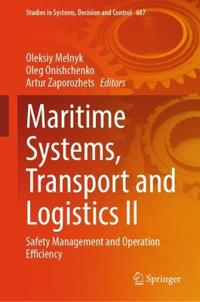 Maritime Systems, Transport and Logistics IІ