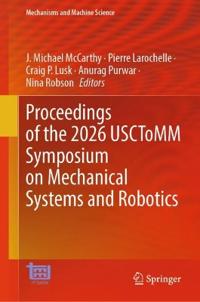 Proceedings of the 2026 USCToMM Symposium on Mechanical Systems and Robotics