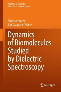 Dynamics of Biomolecules Studied by Dielectric Spectroscopy