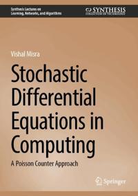 Stochastic Differential Equations in Computing