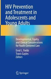 HIV Prevention and Treatment in Adolescents and Young Adults