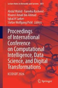 Proceedings of International Conference on Computational Intelligence, Data Science, and Digital Transformations
