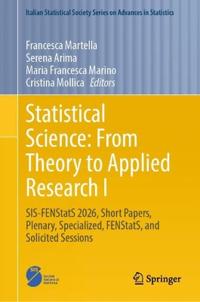 Statistical Science: From Theory to Applied Research I