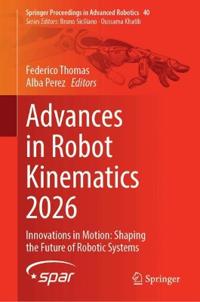 Advances in Robot Kinematics 2026