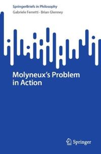 Molyneux's Problem in Action